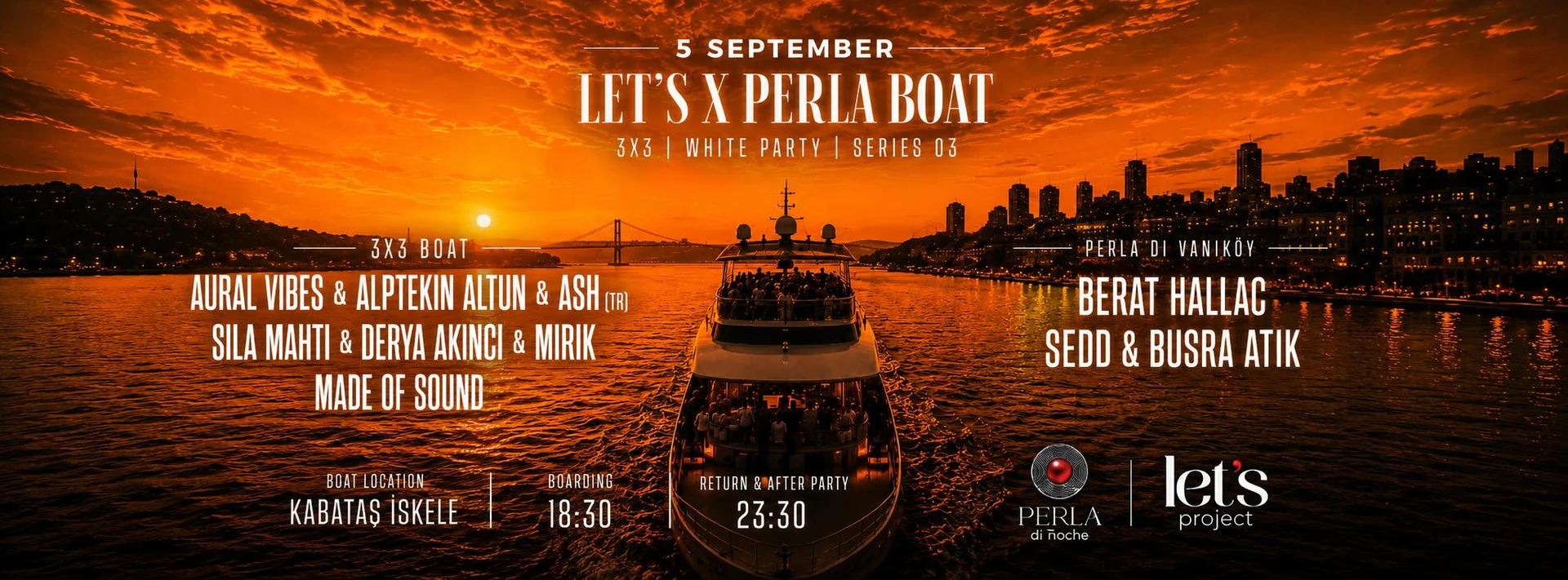 LET'S X PERLA BOAT | 3x3 | WHITE PARTY | LET’S PROJECT