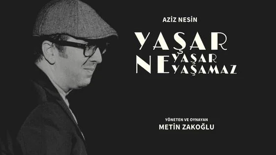 Yaşar Ne Yaşar Ne Yaşamaz