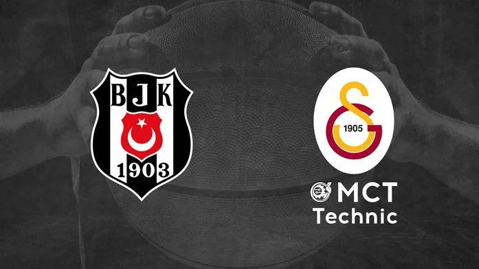 Beşiktaş - Galatasaray MCT Technic