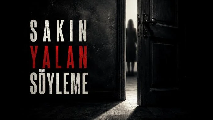 Sakın Yalan Söyleme