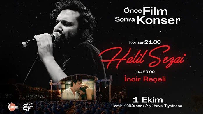Önce Film Sonra Konser: İncir Reçeli - Halil Sezai
