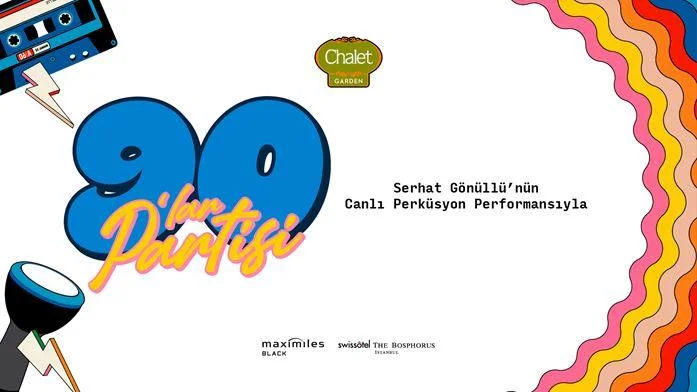 Chalet Garden 90'lar Türkçe Pop